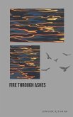Fire through Ashes (eBook, ePUB)