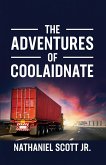 The Adventures of Coolaidnate (eBook, ePUB)
