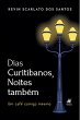 Dias Curitibanos, Noites tambe´m... - Bild 1