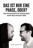 Das ist nur eine Phase, oder? (eBook, ePUB)