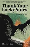 Thank Your Lucky Stars (eBook, ePUB) Thank Your Lucky Stars (eBook, ePUB)