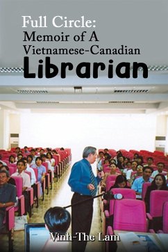 Cover Full Circle: Memoir of A Vietnamese-Canadian Librarian (eBook, ePUB)