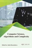 Computer Science, Algorithms and Complexity (eBook, PDF) Computer Science, Algorithms and Complexity (eBook, PDF)