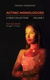 Acting Monologues A New Collection Volume I (eBook, ePUB) Acting Monologues A New Collection Volume I (eBook, ePUB)