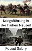 Kriegsführung in der Frühen Neuzeit (eBook, ePUB)