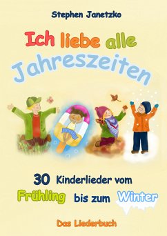 Ich liebe alle Jahreszeiten (eBook, PDF) - Janetzko, Stephen