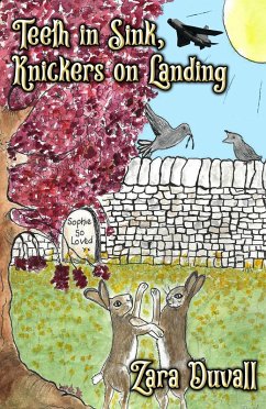 Teeth In Sink, Knickers on Landing (eBook, ePUB) - Duvall, Zara