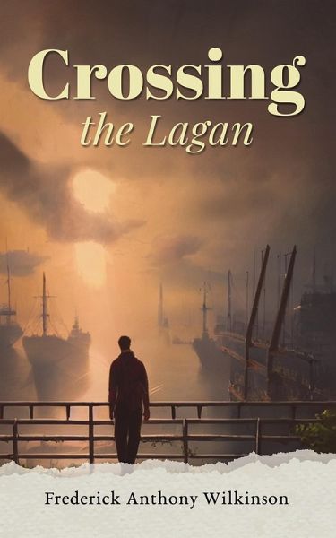 Crossing the Lagan (eBook, ePUB)