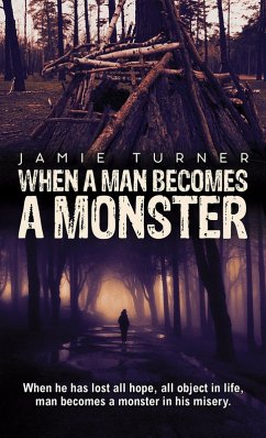 Cover When A Man Becomes A Monster (eBook, ePUB)