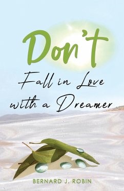Cover Don't Fall in Love with a Dreamer (eBook, ePUB)