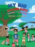 My Big Cousin Mike (eBook, ePUB) My Big Cousin Mike (eBook, ePUB)