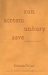 RUN SCREAM UNBURY SAVE (eBook, ePUB) - Bild 1