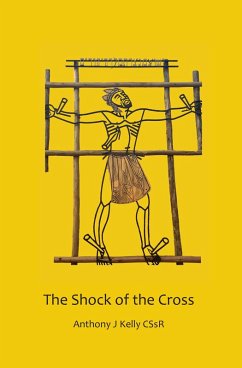 Shock of the Cross (eBook, ePUB) - Kelly, Anthony J.