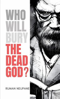 Cover Who Will Bury The Dead God? (eBook, ePUB)