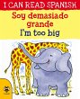 I'm too Big/Soy demasiado grande... - Bild 1
