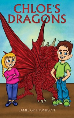 Chloe's Dragons (eBook, ePUB) - Thompson, James Gr