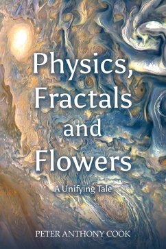 Cover Physics, Fractals and Flowers (eBook, ePUB)