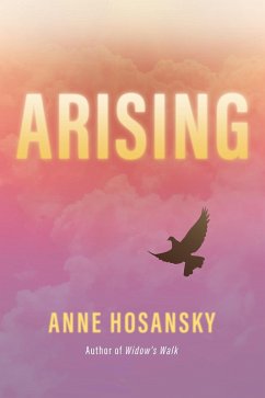 ARISING (eBook, ePUB) - Hosansky, Anne
