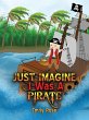 Just Imagine I Was A Pirate (eBook,... - Bild 1