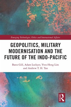 Cover Geopolitics, Military Modernisation and the Future of the Indo-Pacific (eBook, ePUB)