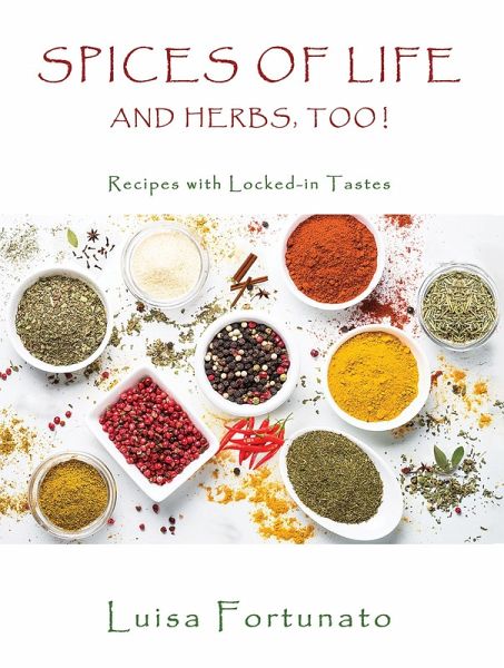 Spices of Life and Herbs, Too! (eBook, ePUB)