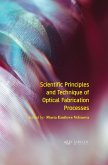 Scientific Principles and Technique of Optical Fabrication Processes (eBook, PDF)