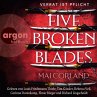 Five Broken Blades / The Broken Blades... - Bild 1