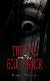 Eyes Are the Soul Mirror (eBook, ePUB)