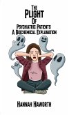 Plight of Psychiatric Patients: A Biochemical Explanation (eBook, ePUB)