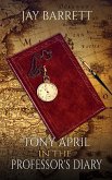 Tony April in The Professor's Diary (eBook, ePUB)