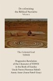 De-colonising the Biblical Narrative. Volume 3 (eBook, PDF) De-colonising the Biblical Narrative. Volume 3 (eBook, PDF)