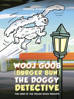 Cover Wooj Goob (Burger Bun) the Doggy Detective (eBook, ePUB)