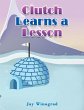 Clutch Learns a Lesson (eBook, ePUB) - Bild 1