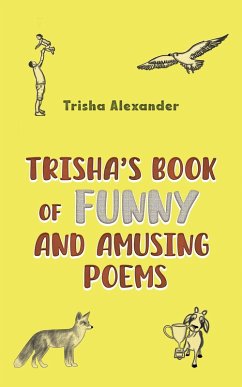 Cover Trisha's Book of Funny and Amusing Poems (eBook, ePUB)