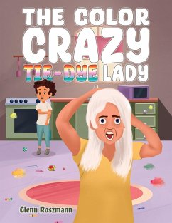 Color Crazy Tie-Dye Lady (eBook, ePUB) Cover Color Crazy Tie-Dye Lady (eBook, ePUB)