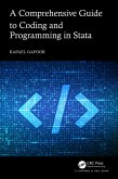 A Comprehensive Guide to Coding and Programming in Stata (eBook, ePUB) A Comprehensive Guide to Coding and Programming in Stata (eBook, ePUB)