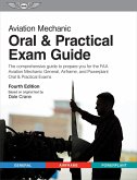 Aviation Mechanic Oral & Practical Exam Guide (eBook, ePUB)