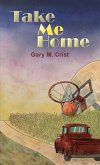 Take Me Home (eBook, ePUB)