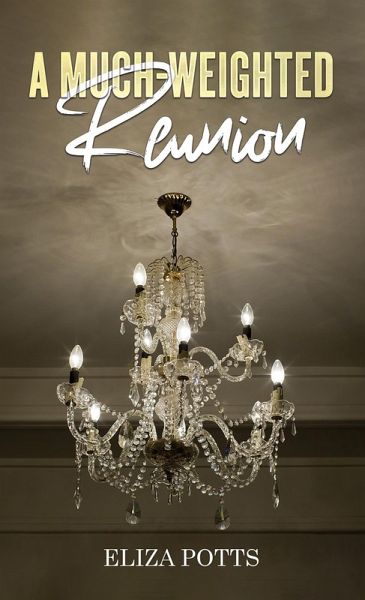 Much-Weighted Reunion (eBook, ePUB)