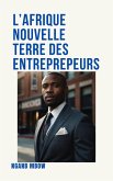 L'Afrique, nouvelle terre des entrepreneurs (eBook, ePUB)