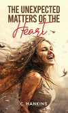 Unexpected Matters of the Heart (eBook, ePUB) Unexpected Matters of the Heart (eBook, ePUB)