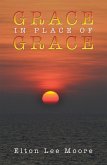 Grace in Place of Grace (eBook, ePUB)