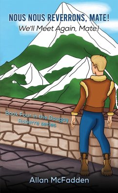 Cover Nous Nous Reverrons, Mate! We'll Meet Again, Mate! (eBook, ePUB)