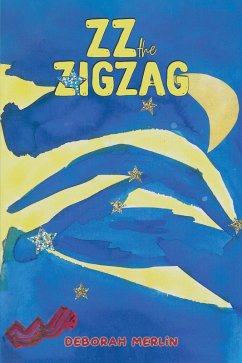 ZZ the Zigzag (eBook, ePUB) - Merlin, Deborah