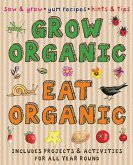 Grow Organic, Eat Organic (eBook, PDF) Grow Organic, Eat Organic (eBook, PDF)