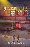 Reichsburger Resurgence (eBook, ePUB)