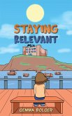 Staying Relevant (eBook, ePUB)