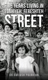 Five Years Living in Elahiyeh, Fereshteh Street (eBook, ePUB)