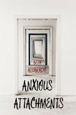 Anxious Attachments (eBook, ePUB) Anxious Attachments (eBook, ePUB)