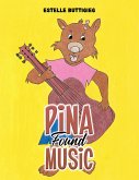 Pina Found Music (eBook, ePUB) Pina Found Music (eBook, ePUB)